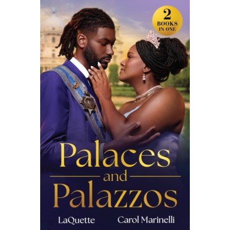 Palaces And Palazzos: Royal Bride Demand (Crowning a Devereaux) / Italian's Cinderella Temptation (Rival Italian Brothers)