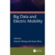 Big Data and Electric Mobility