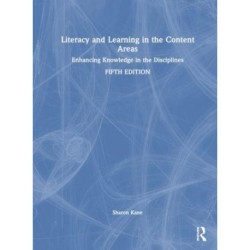Literacy and Learning in the Content Areas: Enhancing Knowledge in the Disciplines