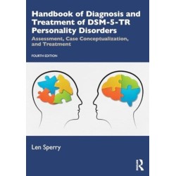 Handbook of Diagnosis and Treatment of DSM-5-TR Personality Disorders: Assessment, Case Conceptualization, and Treatment