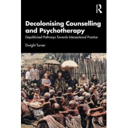 Decolonising Counselling and Psychotherapy: Depoliticised Pathways Towards Intersectional Practice