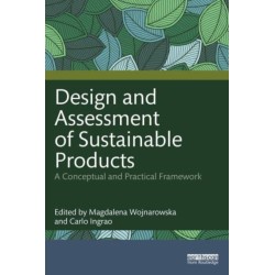 Design and Assessment of Sustainable Products: A Conceptual and Practical Framework