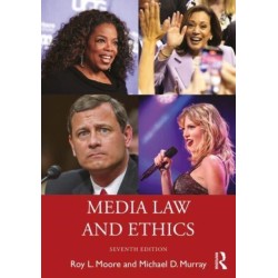 Media Law and Ethics