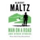 Man on a Road and Other Stories
