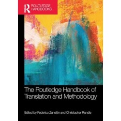 The Routledge Handbook of Translation and Methodology