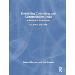 Embedding Counselling and Communication Skills: A Relational Skills Model