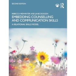 Embedding Counselling and Communication Skills: A Relational Skills Model