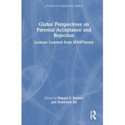 Global Perspectives on Parental Acceptance and Rejection: Lessons Learned from IPARTheory