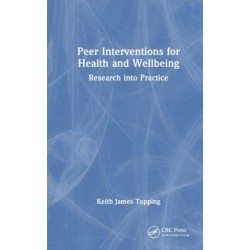 Peer Interventions for Health and Wellbeing: Research into Practice