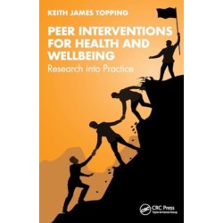 Peer Interventions for Health and Wellbeing: Research into Practice
