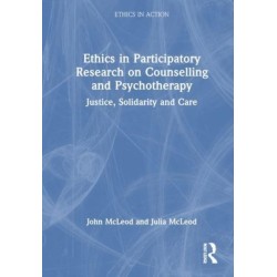 Ethics in Participatory Research on Counselling and Psychotherapy: Justice, Solidarity and Care