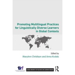 Promoting Multilingual Practices for Linguistically Diverse Learners in Global Contexts