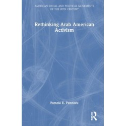 Rethinking Arab American Activism