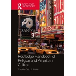 The Routledge Handbook of Religion and American Culture