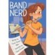 Band Nerd: A Graphic Novel