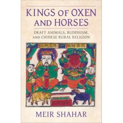 Kings of Oxen and Horses: Draft Animals, Buddhism, and Chinese Rural Religion
