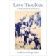 Love Troubles: A Philosophy of Eros