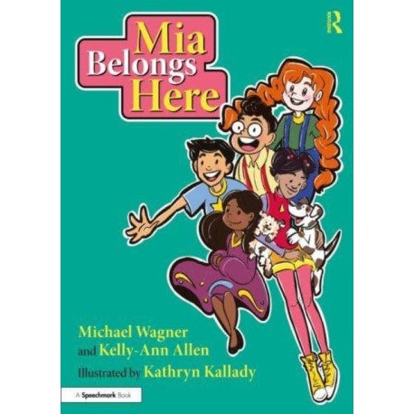 Mia Belongs Here: A Story About Family, Home and a Sense of Belonging