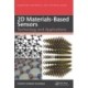 2D Materials-Based Sensors: Technology and Applications