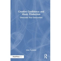 Creative Confidence and Music Production: Overcome Your Insecurities