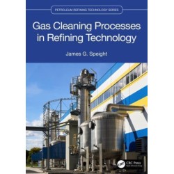 Gas Cleaning Processes in Refining Technology