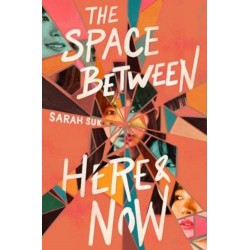 The Space between Here & Now
