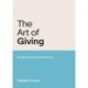 The Art of Giving: Becoming a more generous person