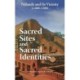 Sacred Sites and Sacred Identities: Nalanda and its vicinity (c.600-1200)