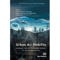 Urban Air Mobility: Intelligent, Safe and Sustainable Systems for Future Transportation