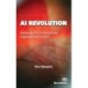 AI Revolution: Mastering AI for Personal and Organizational Growth