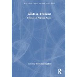 Made in Thailand: Studies in Popular Music