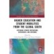 Higher Education and Student Mobilities from the Global South: Exploring Student Motivations, Experiences, and Outcomes