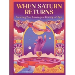 When Saturn Returns: Surviving Your Astrological Coming-of-Age