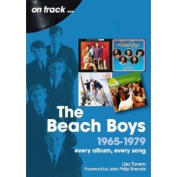 The Beach Boys 1965 to 1979 On Track: Every Album, Every Song