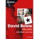 David Bowie 1983 to 2016 On Track: Every Album, Every Song