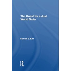 The Quest For A Just World Order