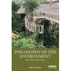 Philosophy of the Environment: An Introduction