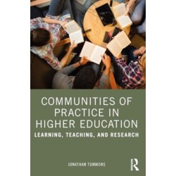 Communities of Practice in Higher Education: Learning, Teaching, and Research