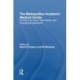 The Metropolitan Academic Medical Center: Its Role In An Era Of Tight Money And Changing Expectations