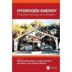 Hydrogen Energy: Production, Storage and Utilization