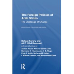 The Foreign Policies Of Arab States: The Challenge Of Change