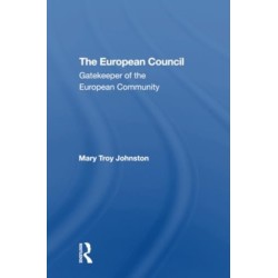 The European Council: Gatekeeper Of The European Community