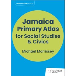 Hodder Education Jamaica Primary Atlas for Social Studies & Civics