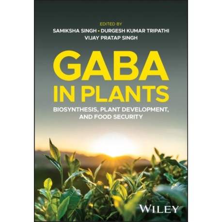 GABA in Plants: Biosynthesis, Plant Development, and Food Security