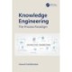 Knowledge Engineering: The Process Paradigm