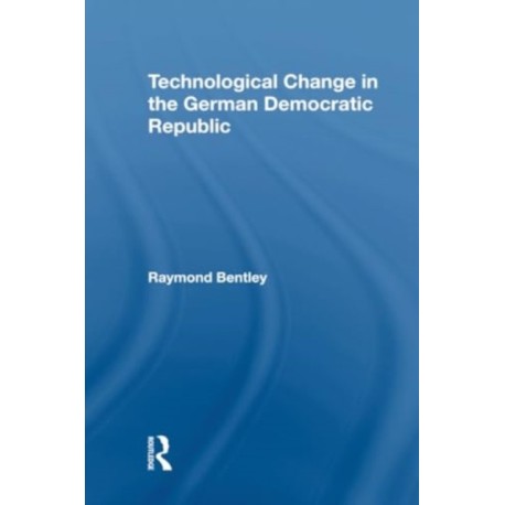 Technological Change In The German Democratic Republic