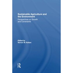 Sustainable Agriculture And The Environment: Perspectives On Growth And Constraints
