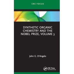 Synthetic Organic Chemistry and the Nobel Prize, Volume 3