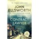 The Contract Lawyer: A page-turning legal thriller