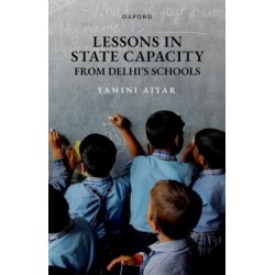 Lessons in State Capacity from Delhi's Schools